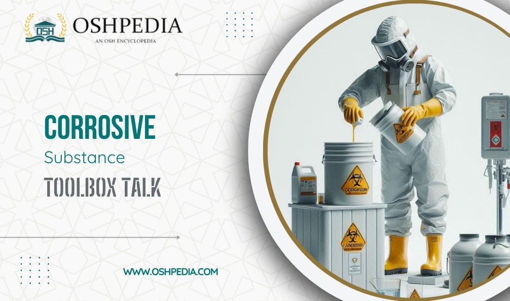 Corrosive substances toolbox Talk